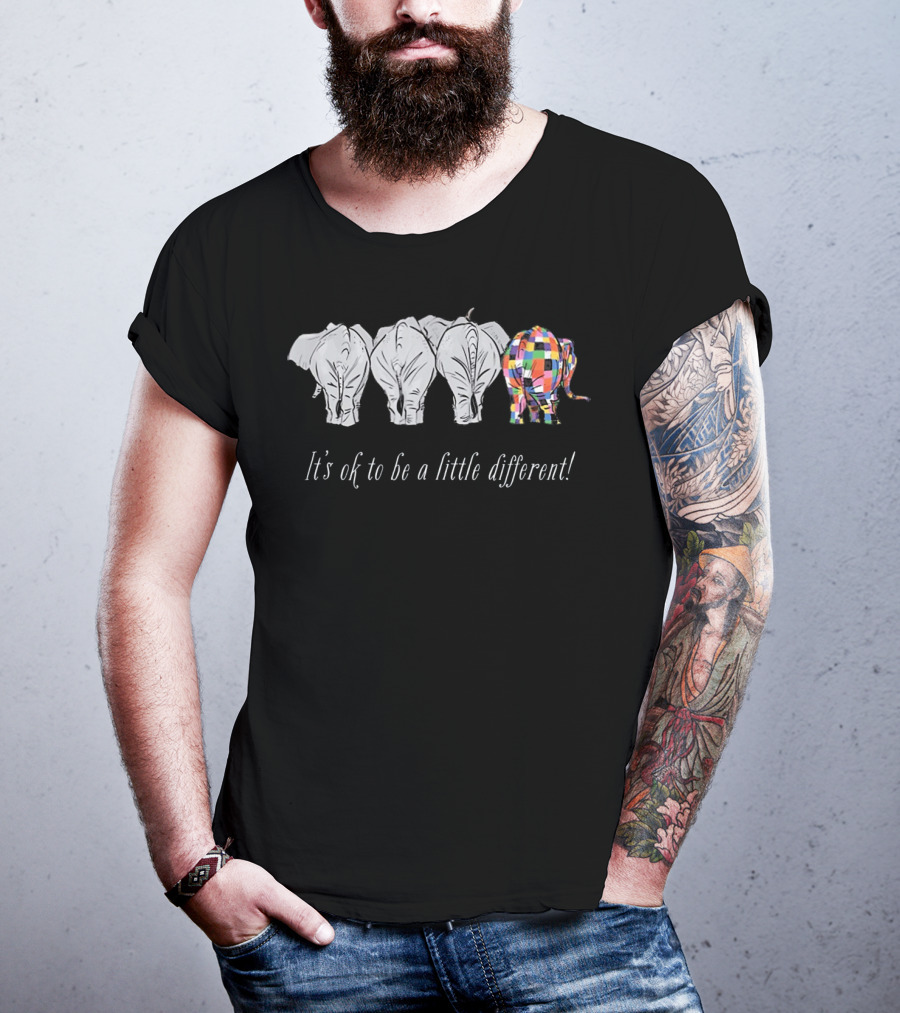 It's Ok To Be A Little Different Elephant Inspiration T-Shirt