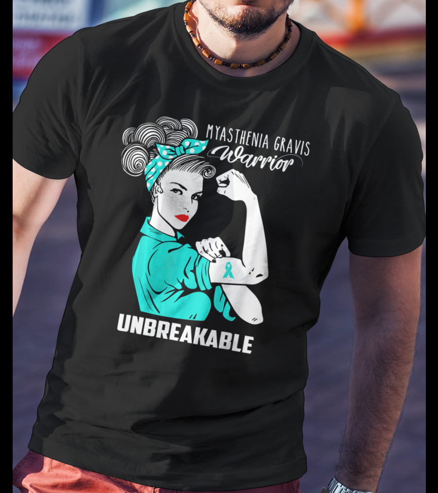 Myasthenia Gravis Warrior Unbreakable Strong Woman T-Shirt