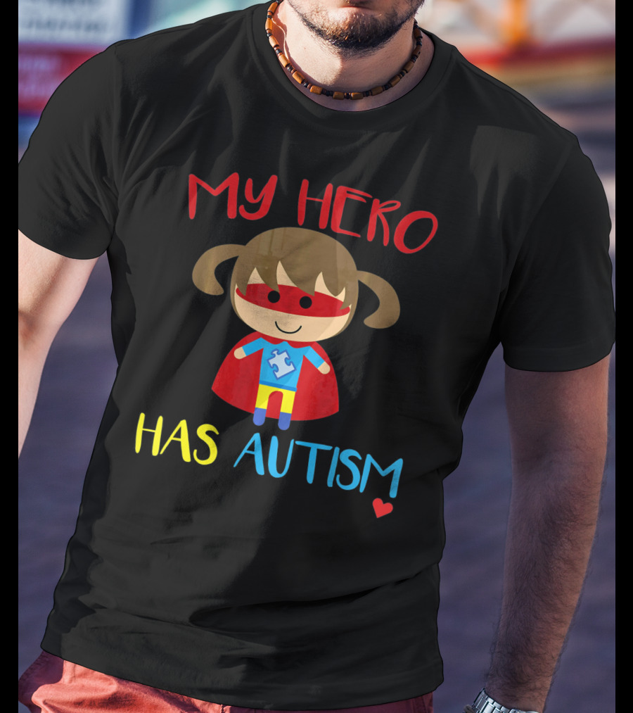 My Hero Has Autism Cute Girl Daughter Puzzle Heart T-Shirt