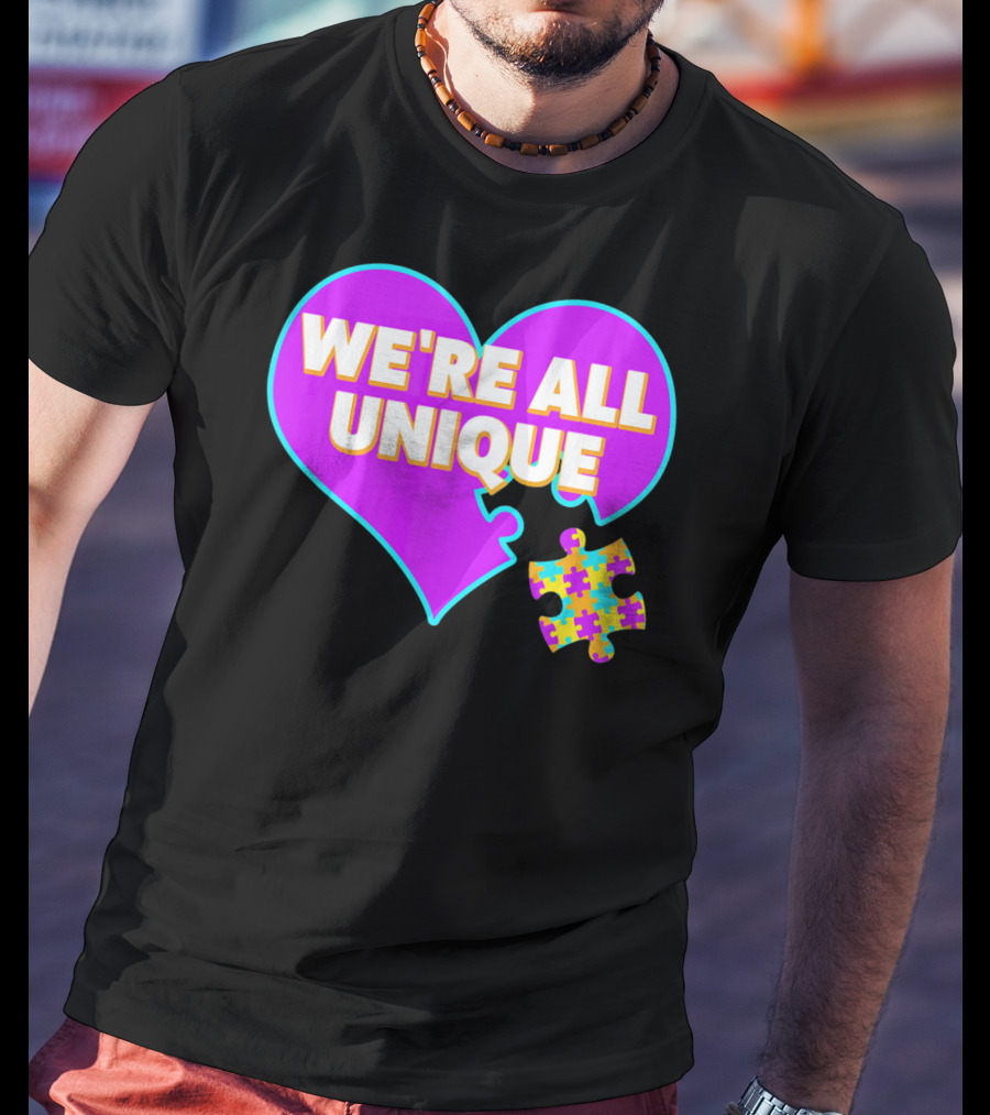 We're All Unique Autism Awareness Puzzle Heart T-Shirt