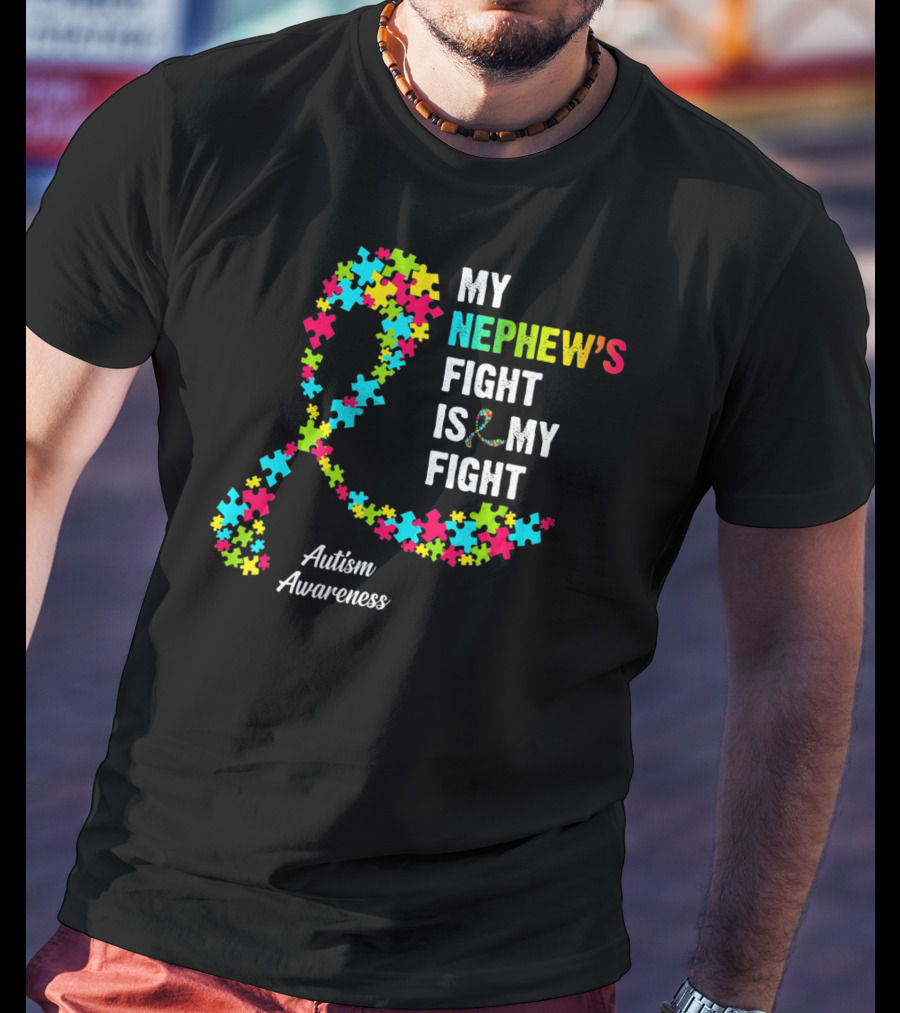 My Nephew's Fight Is My Fight Autism Awareness Puzzle T-Shirt