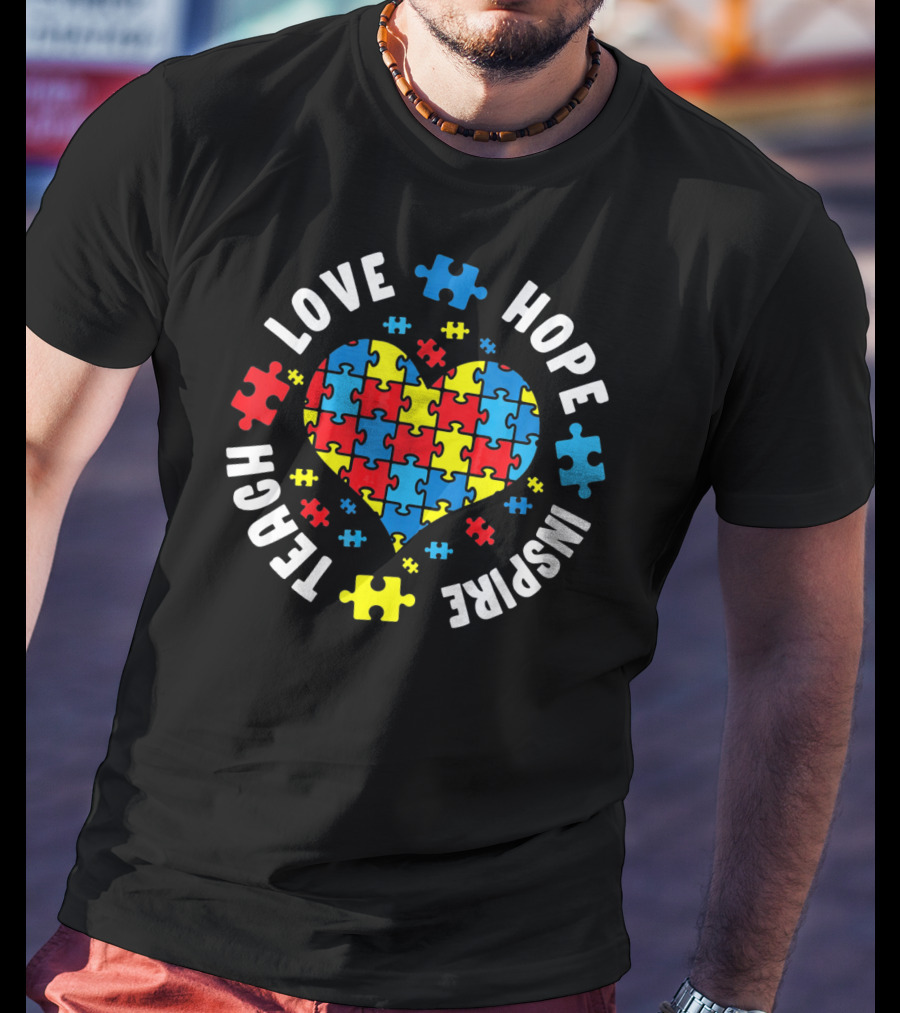 Love Hope Inspire Teach Heart Puzzle Autism Awareness T-Shirt