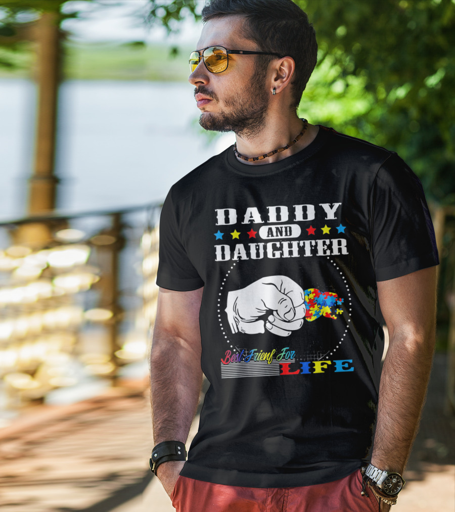 Daddy And Daughter Best Friends For Life Autism Awareness Puzzle Pieces T-Shirt