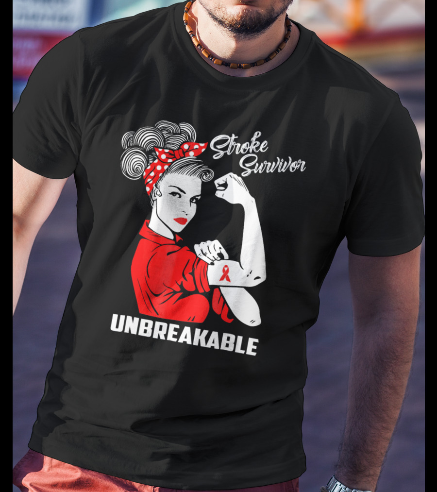 Stroke Survivor Unbreakable Rosie The Riveter T-Shirt