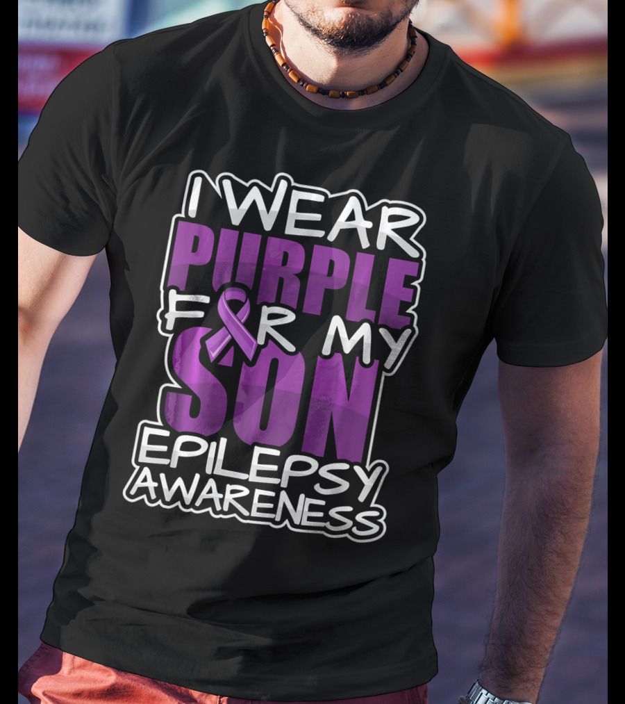 I Wear Purple For My Son Epilepsy Awareness T-Shirt