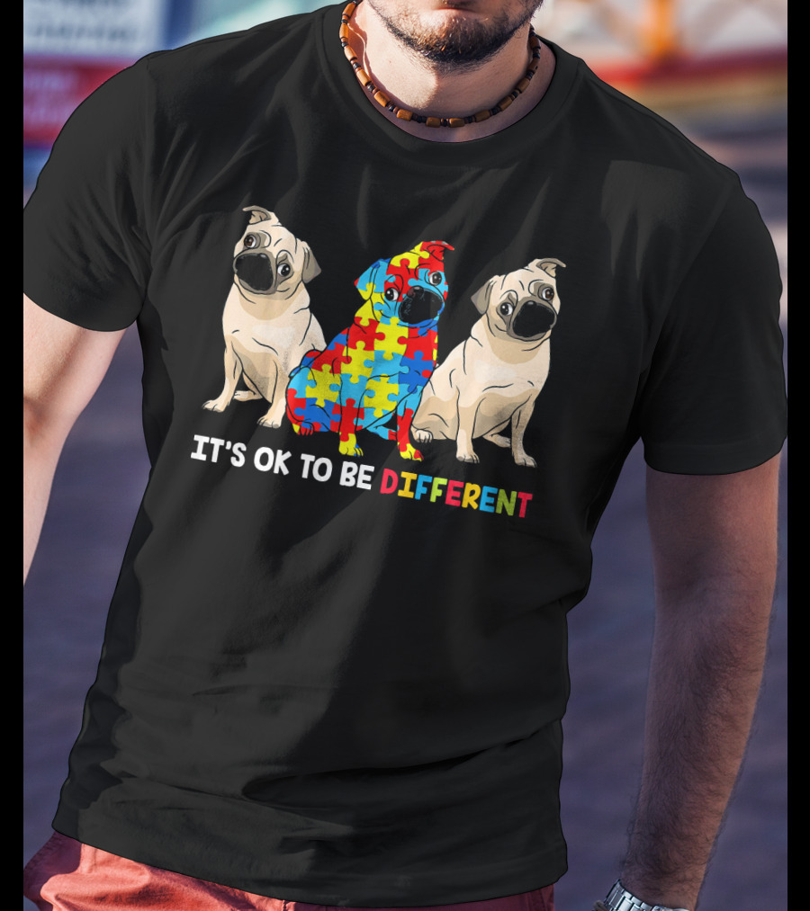 Its OK To Be Different Pug Autism Awareness Puzzle Pieces T-Shirt