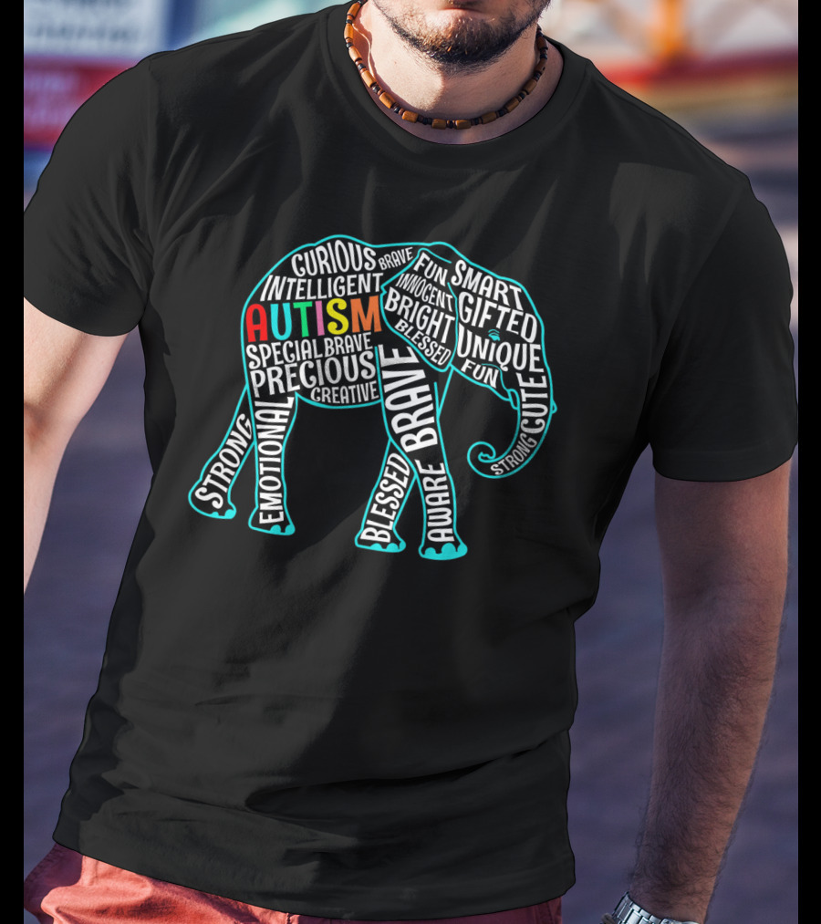 Autism Awareness Elephant Brave Intelligent Gifted Unique Fun Innocent Smart Curious T-Shirt