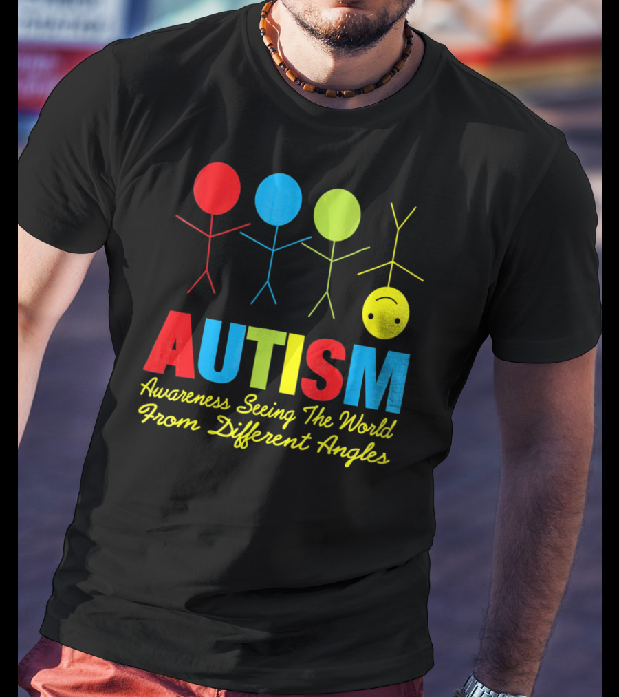 AUTISM Awareness Seeing The World From Different Angles T-Shirt