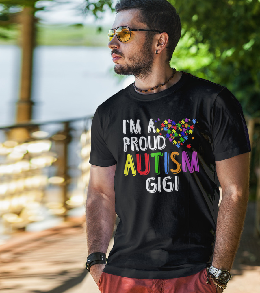 I'm A Proud Autism Gigi Autism Puzzle Heart T-Shirt
