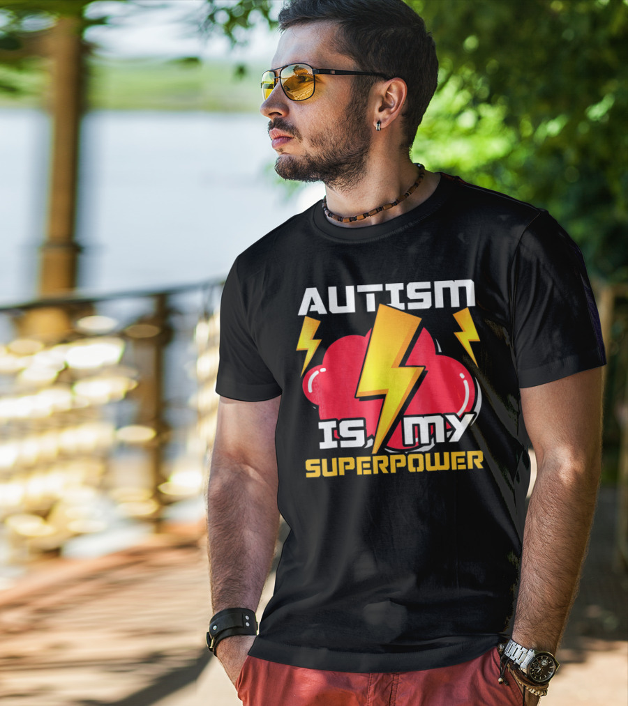 Autism Is My Superpower Autistics T-Shirt