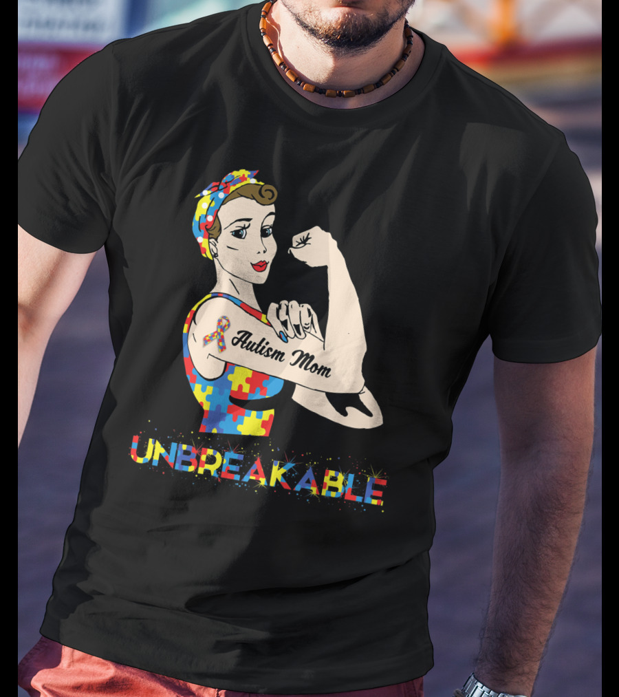 Unbreakable Autism Mom Puzzle Piece Awareness T-Shirt