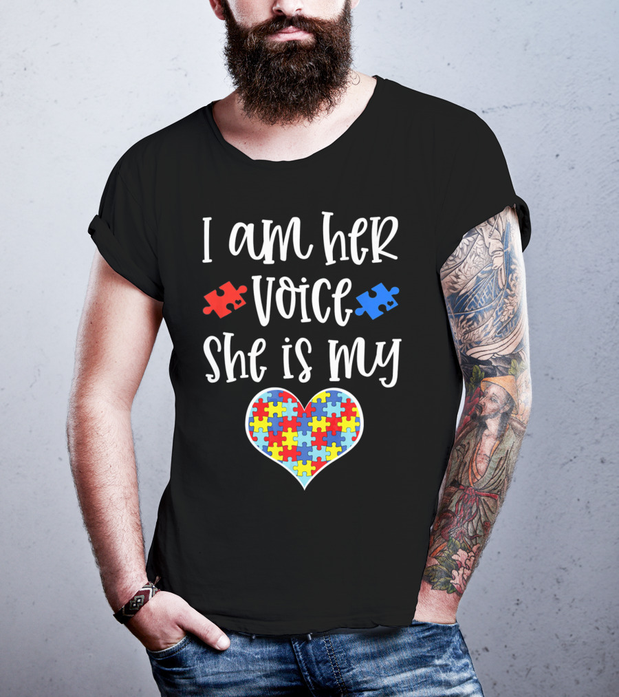 I Am Her Voice She Is My Heart Autism Mom Autistic Daughter T-Shirt