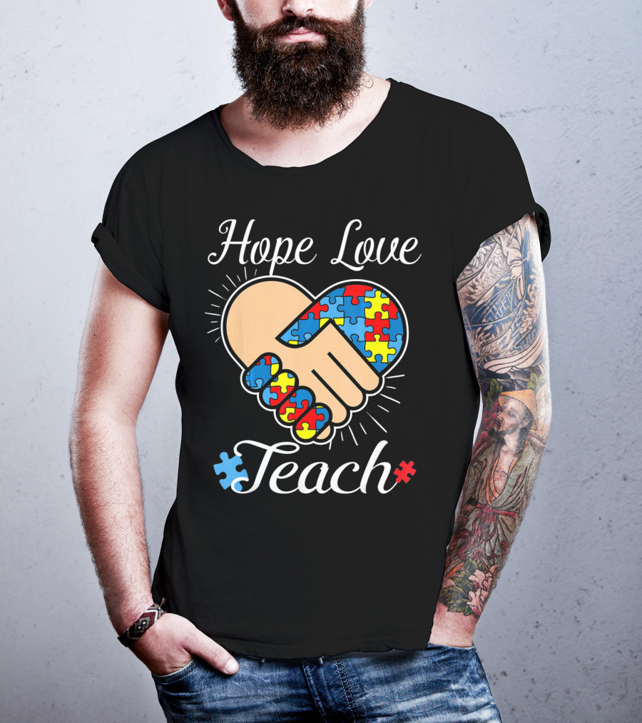 Hope Love Teach Autism Teacher Puzzle Heart Handshake T-Shirt