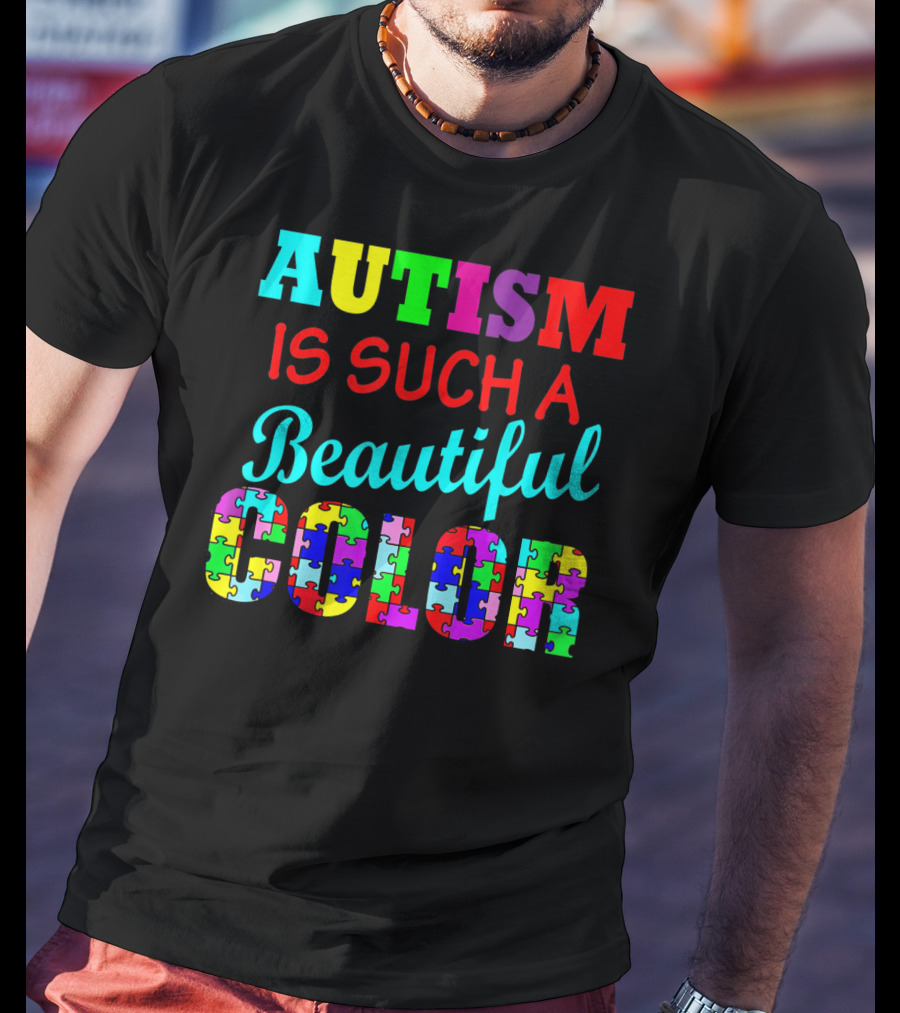 Autism Is Such A Beautiful Color Puzzle Piece Letters T-Shirt