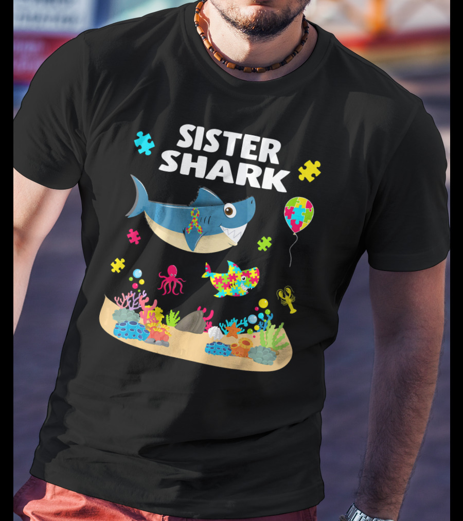 Sister Shark Autism Awareness Puzzle Pieces Ocean T-Shirt
