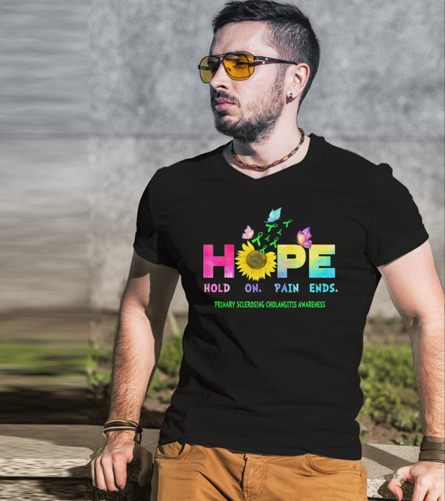 HOPE Hold On Pain Ends Primary Sclerosing Cholangitis Awareness Sunflower And Butterflies T-Shirt