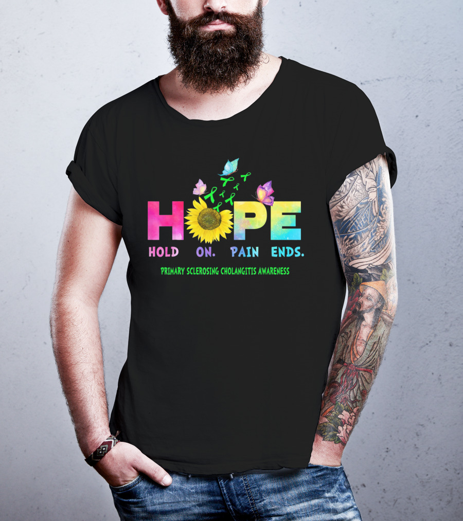 HOPE Hold On Pain Ends Primary Sclerosing Cholangitis Awareness Sunflower And Butterflies T-Shirt