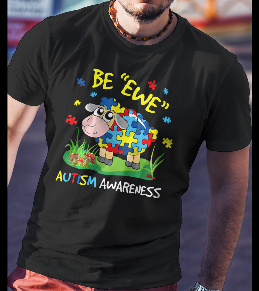 Be Ewe Autism Awareness Puzzle Sheep T-Shirt