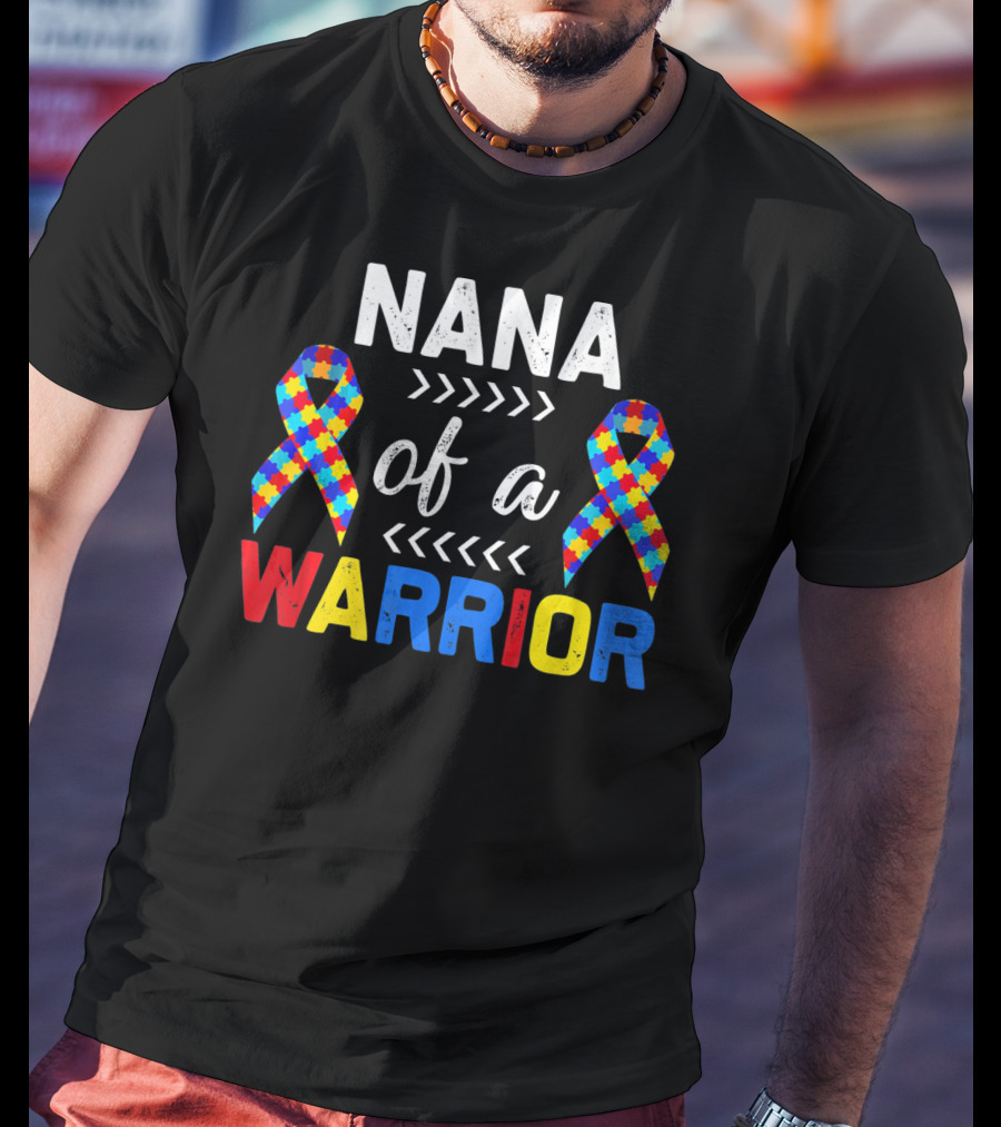 Nana Of A Warrior Autism Awareness Puzzle Ribbons T-Shirt
