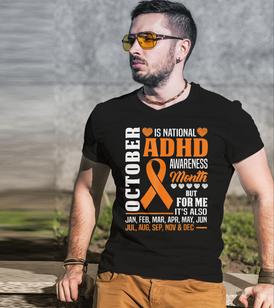 October Is National ADHD Awareness Month Ribbon And Hearts All Year T-Shirt