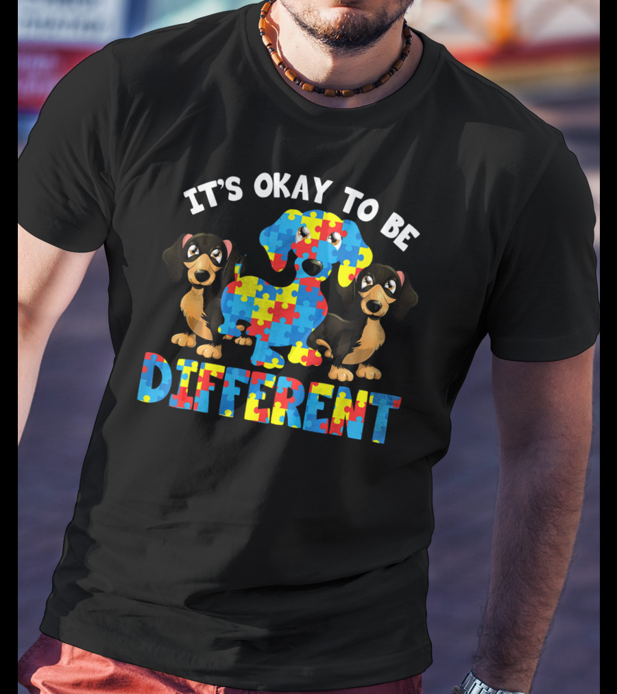 It's Okay To Be Different Dachshund Autism Puzzle Dogs T-Shirt