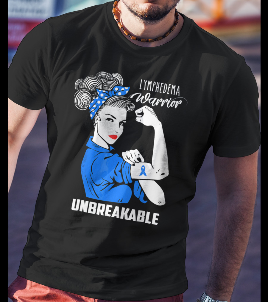 Lymphedema Awareness Warrior Unbreakable T-Shirt