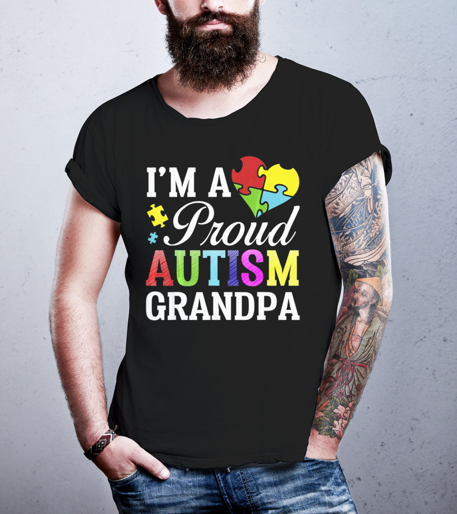 I'm A Proud Autism Grandpa T-Shirt