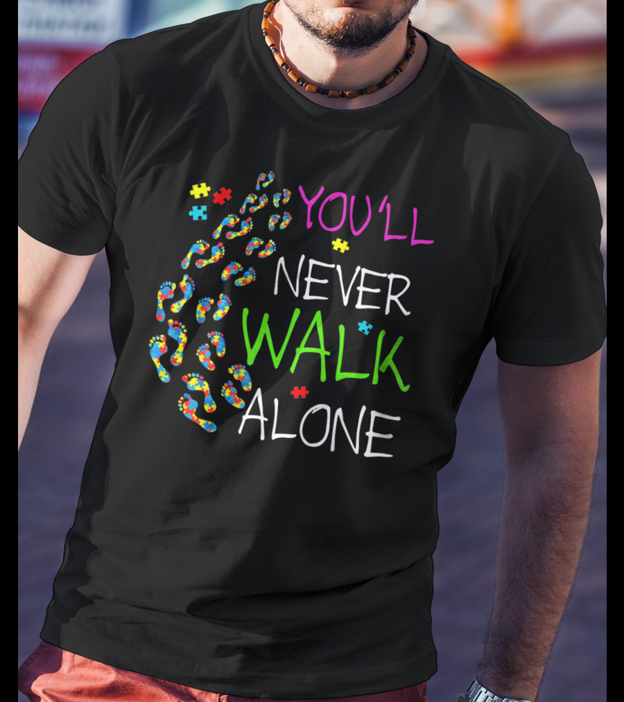 You'll Never Walk Alone Puzzle Colorful Footprints T-Shirt