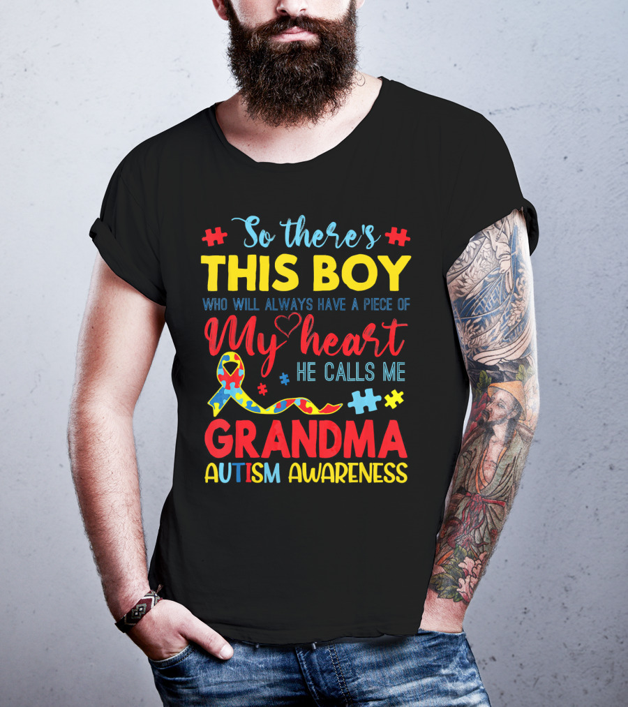 So There's This Boy Autism Awareness Grandma T-Shirt
