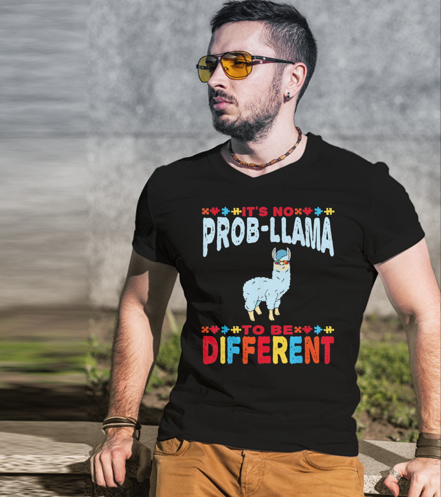 It's No Prob-Llama To Be Different Autism Awareness Llama T-Shirt