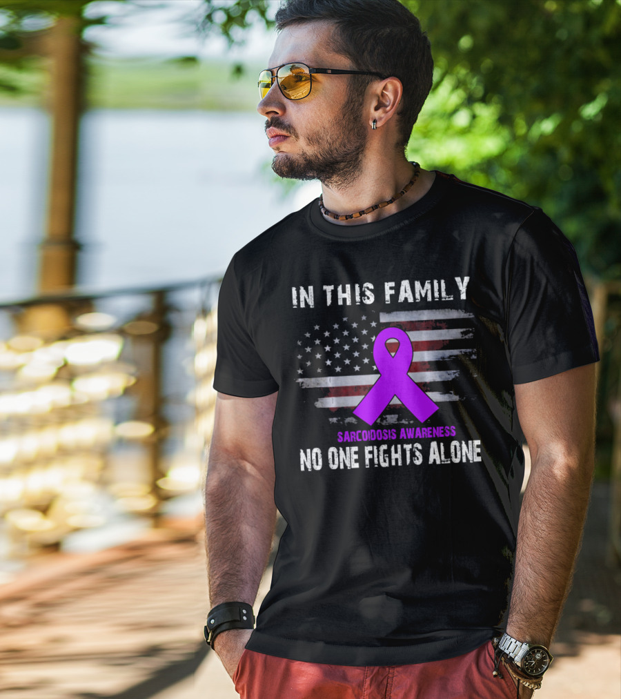 In This Family Sarcoidosis Awareness No One Fights Alone American Flag Purple T-Shirt