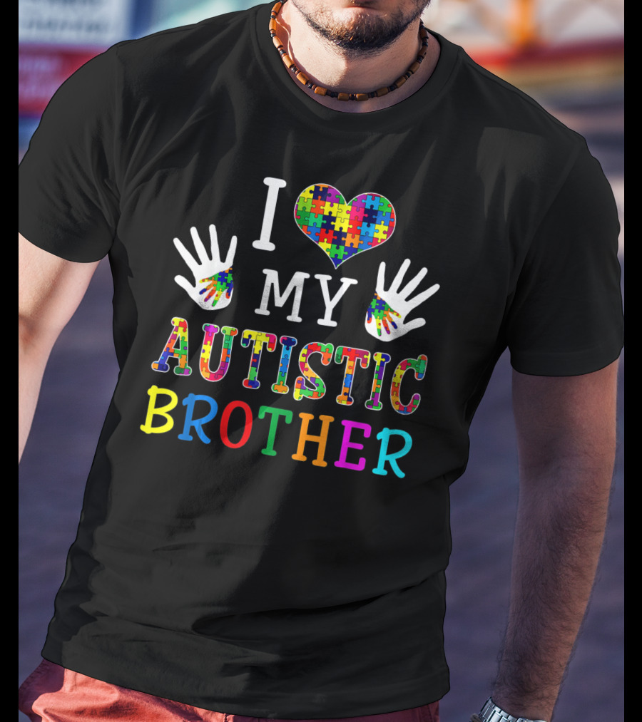 I Love My Autistic Brother Puzzle Piece Autism Awareness T-Shirt