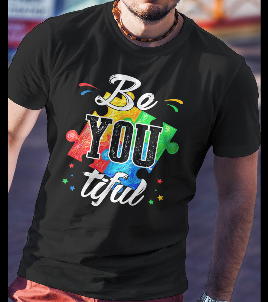 Be You Tiful Autism Awareness Colorful Puzzle Pieces With Stars T-Shirt
