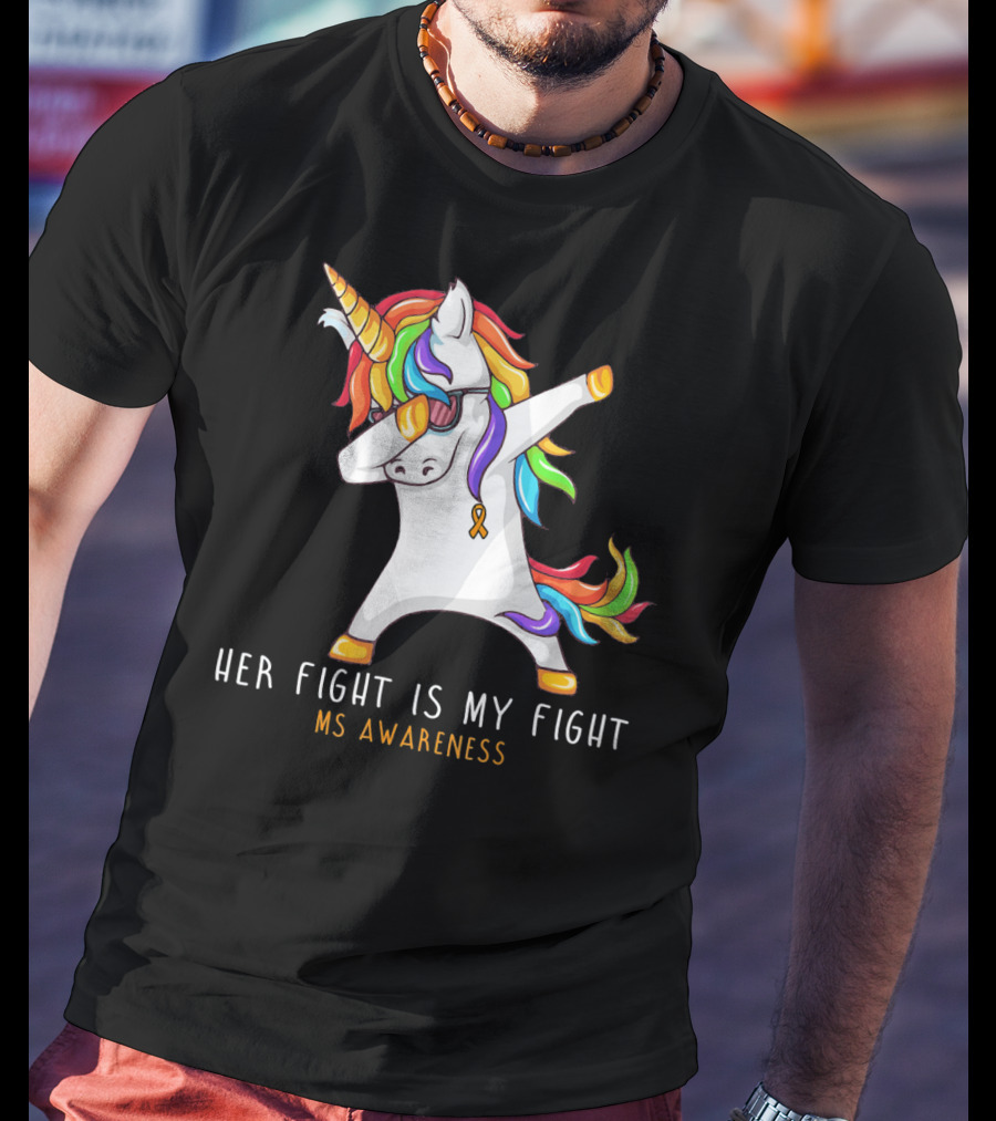 Her Fight Is My Fight Dabbing Unicorn MS Awareness T-Shirt