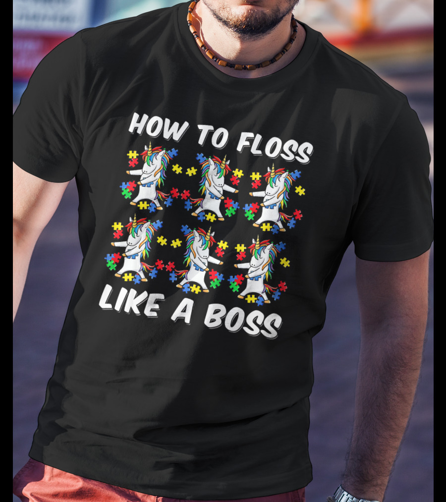 How To Floss Like A Boss Autism Awareness Unicorn T-Shirt