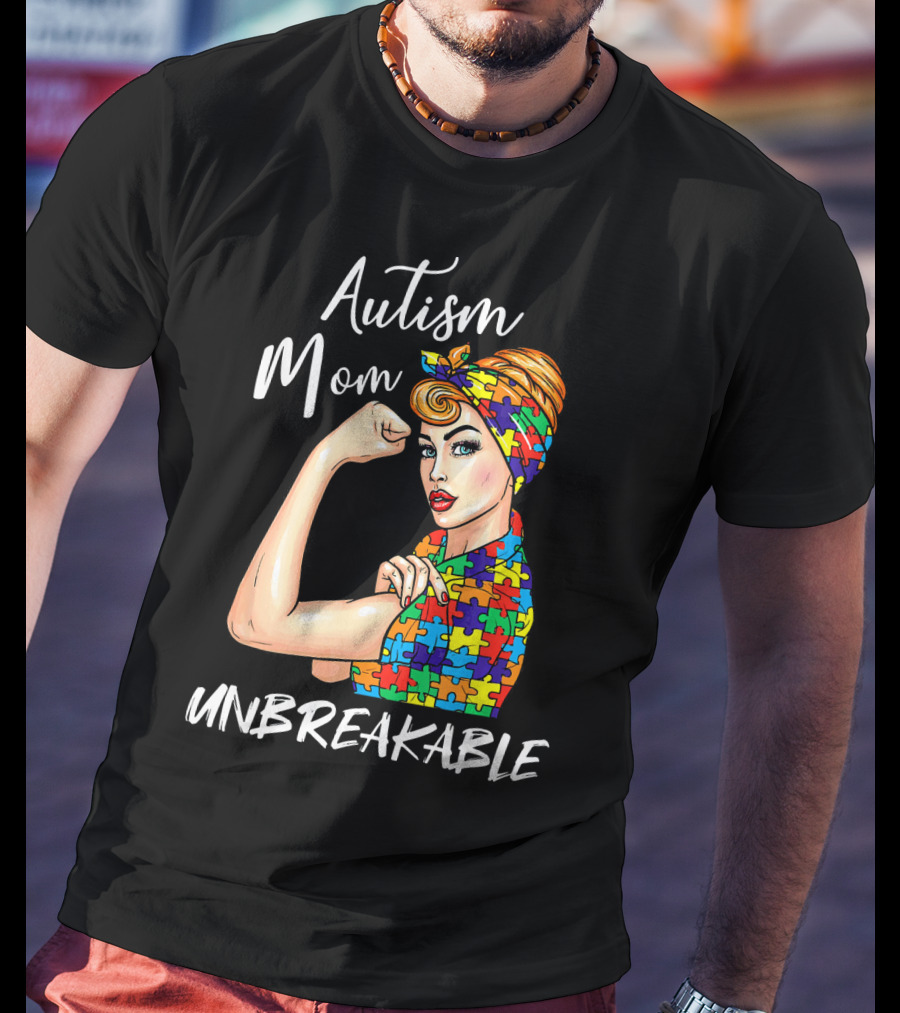 Autism Mom Unbreakable Autistic Puzzle Pattern Rosie The Riveter T-Shirt