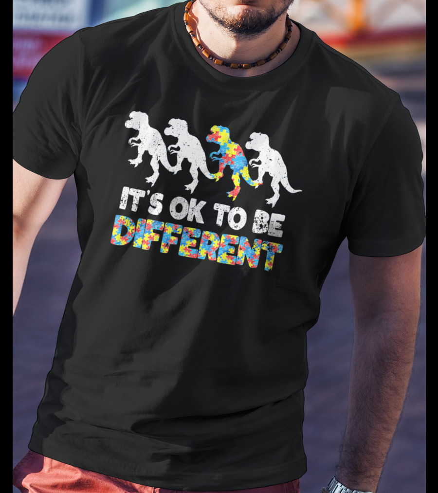 Autism Awareness Dinosaur It's OK To Be Different T-Shirt