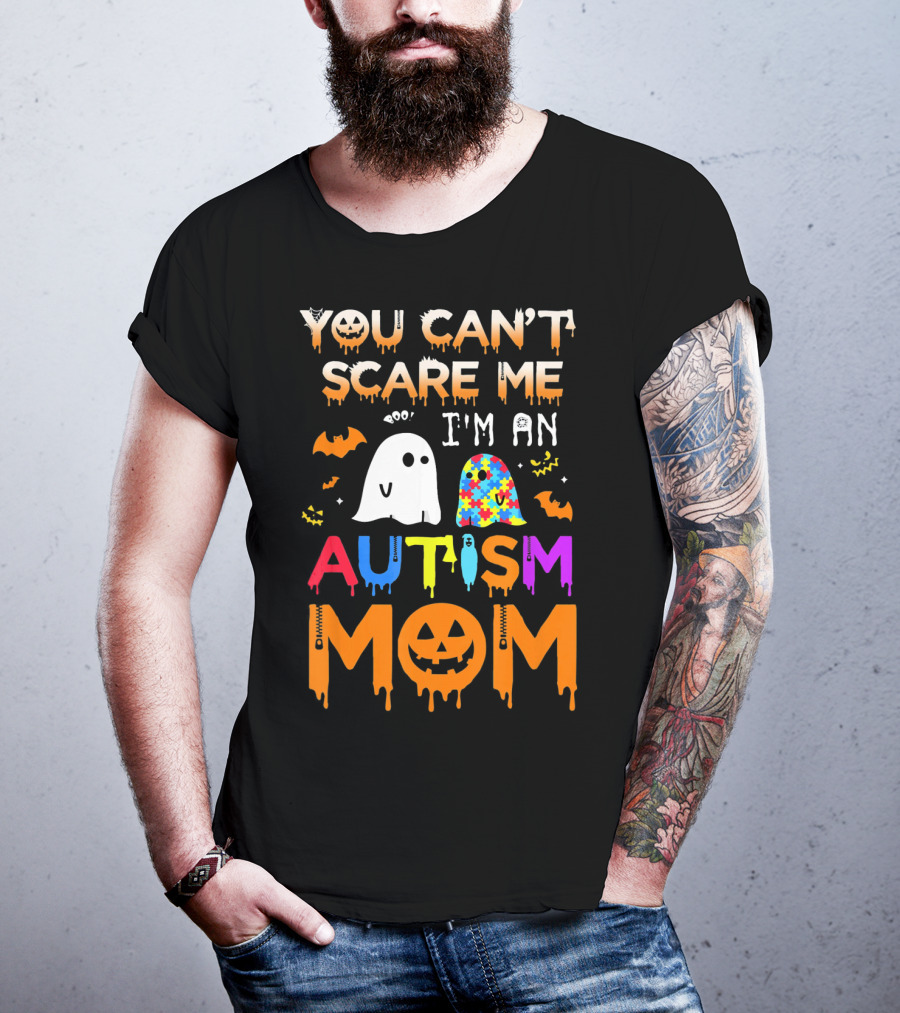 You Can't Scare Me I'm An Autism Mom With Ghosts And Bats Halloween T-Shirt
