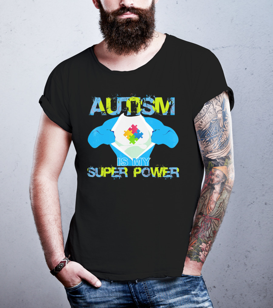 Autism Is My Super Power Puzzle Piece Autism Awareness T-Shirt
