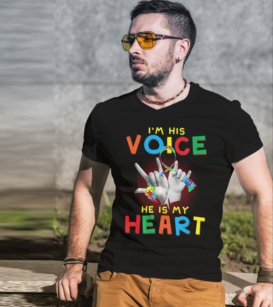 I'm His Voice He Is My Heart Autism Awareness Parents Autis T-Shirt