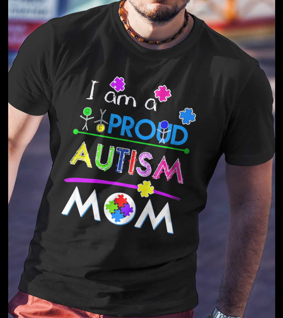 I Am A Proud Autism Mom Puzzle Pieces T-Shirt