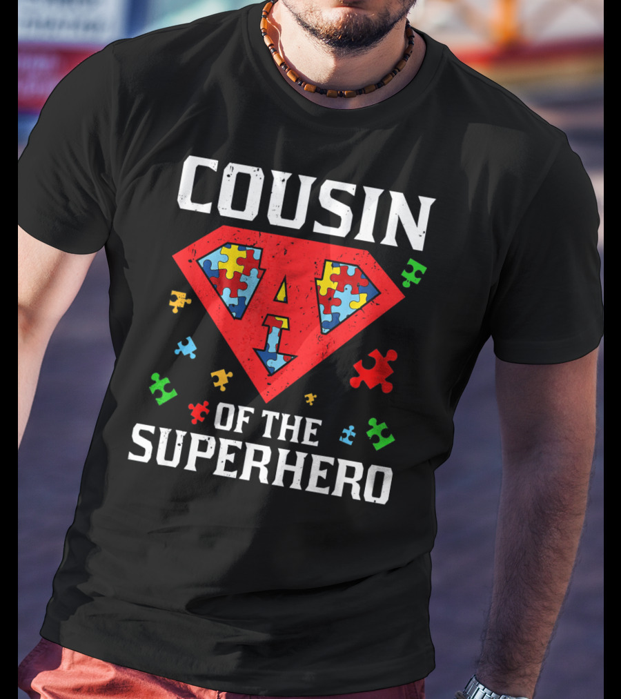 Cousin Of The Superhero Autism Awareness T-Shirt