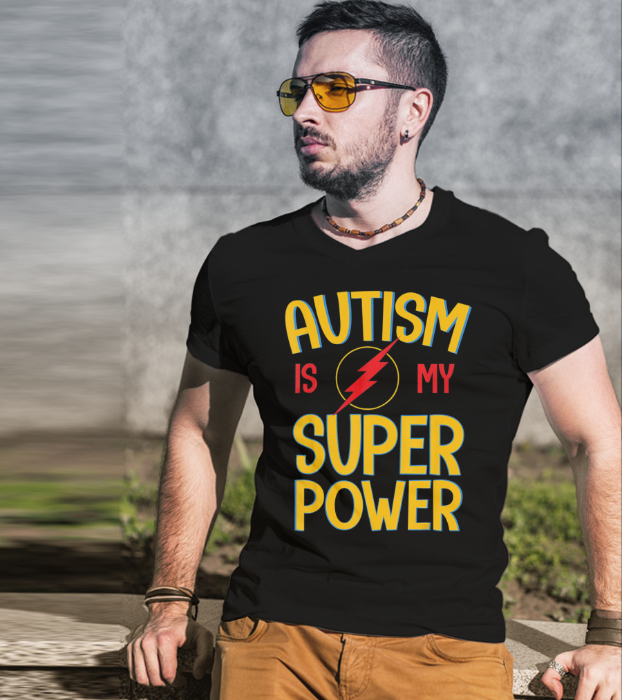Autism Is My Super Power Autism Lightning Bolt T-Shirt