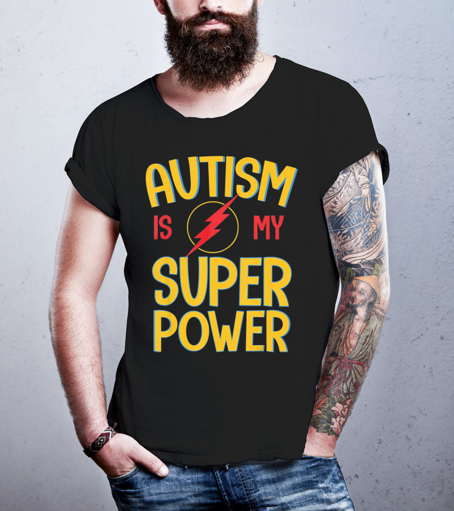 Autism Is My Super Power Autism Lightning Bolt T-Shirt