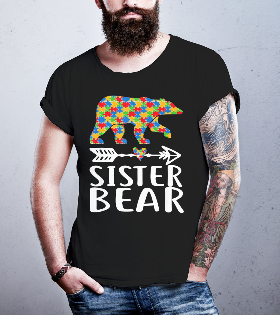 Sister Bear Autism Awareness Puzzle Bear Arrow Heart T-Shirt