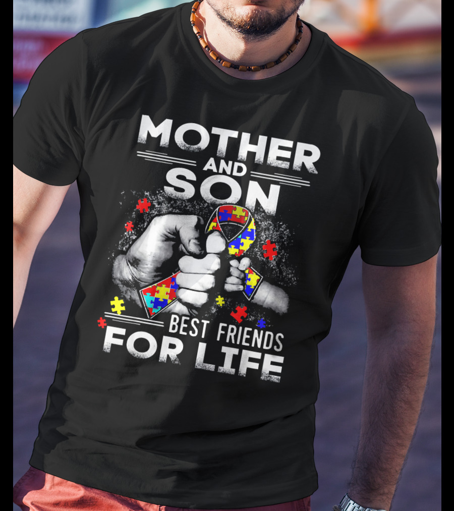 Mother And Son Best Friends For Life Autism Awareness T-Shirt