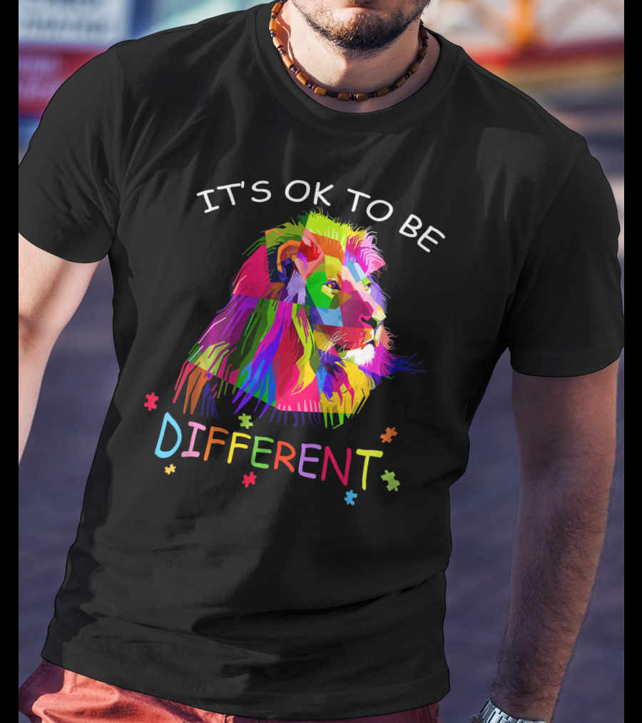 It's OK To Be Different Autism Awareness Colorful Lion T-Shirt