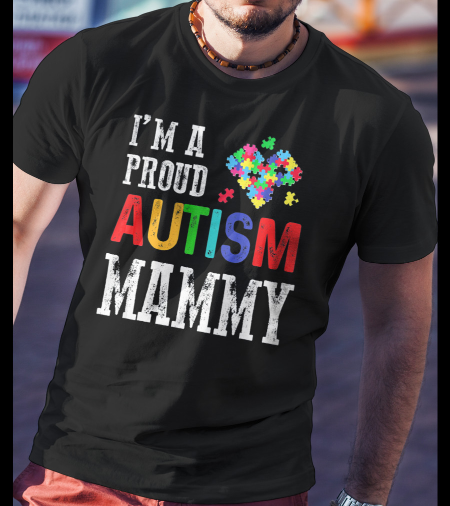I'm A Proud Autism Mammy Heart Puzzle Pieces Autism T-Shirt