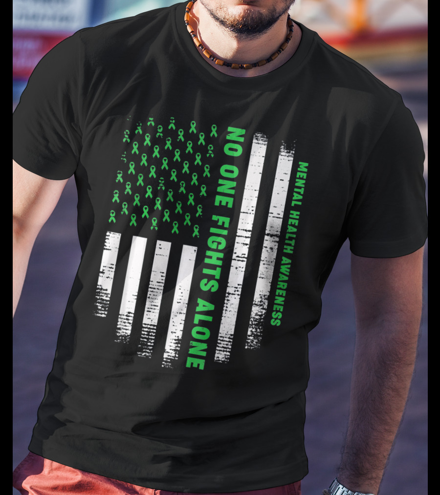 No One Fights Alone USA Flag Mental Health Awareness T-Shirt