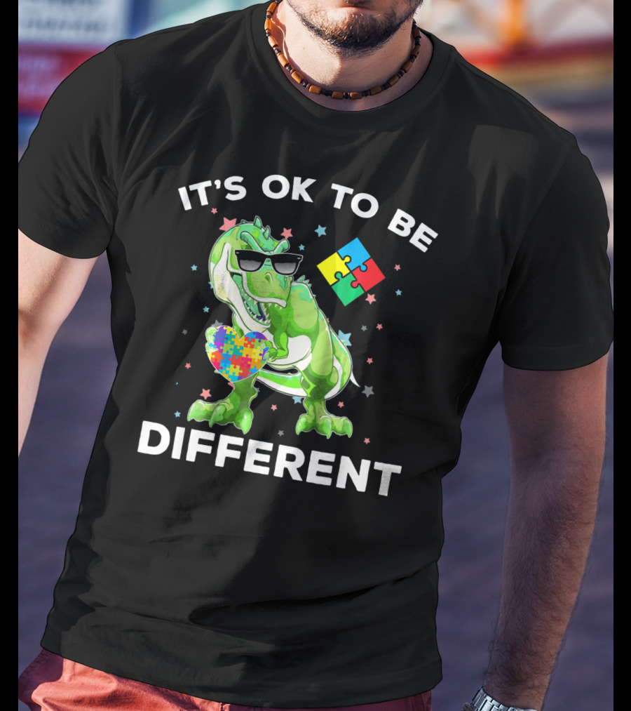 Autism Awareness REX Dinosaur It's OK To Be Different T-Shirt